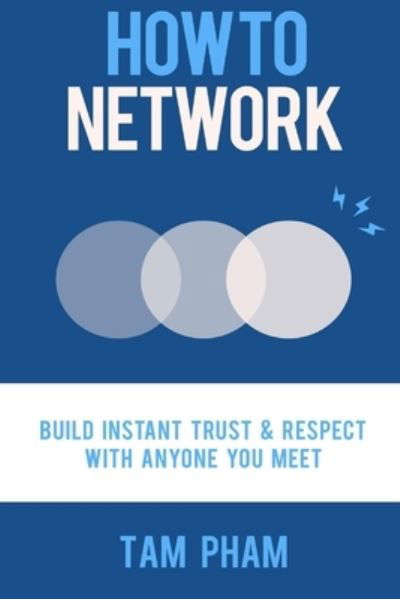Cover for Tam Pham · How To Network (Pocketbok) (2015)