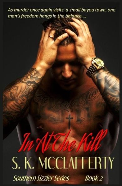 Cover for S K McClafferty · In At The Kill (Paperback Book) (2015)