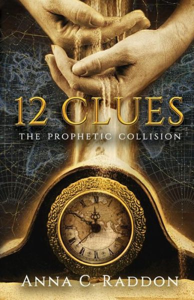 Cover for Anna Raddon · 12 Clues : The Prophetic Collision (Paperback Book) (2015)