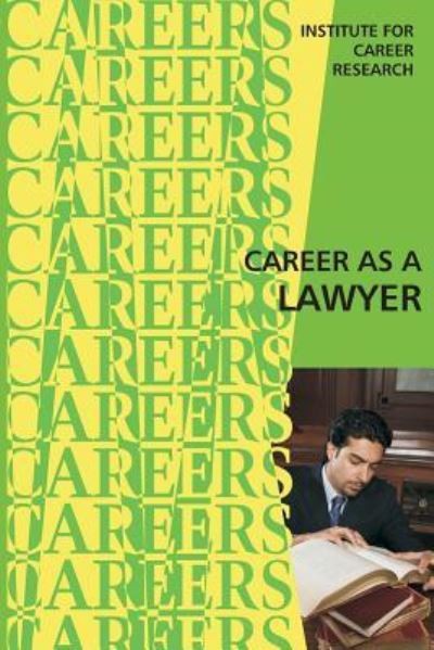 Cover for Institute for Career Research · Career as a Lawyer (Paperback Book) (2016)