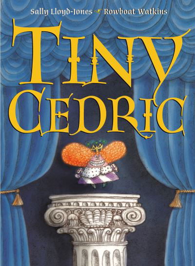 Tiny Cedric - Sally Lloyd-Jones - Książki - Random House Children's Books - 9781524770723 - 8 lutego 2022