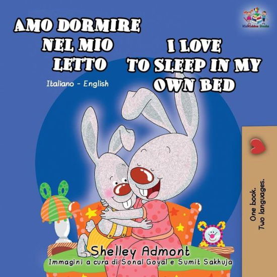 Cover for Shelley Admont · Amo dormire nel mio letto I Love to Sleep in My Own Bed (Paperback Book) (2019)