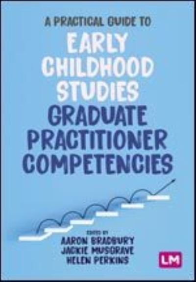 Cover for A Practical Guide to Early Childhood Studies Graduate Practitioner Competencies (Hardcover Book) (2023)