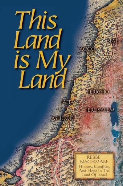 Cover for Rebbe Nachman Of Breslov · This Land is My Land (Paperback Book) (2016)