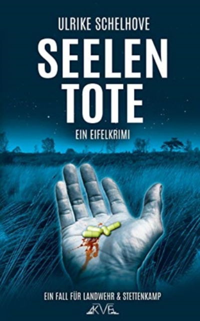 Cover for Ulrike Schelhove · Seelentote - Ein Eifelkrimi: Der. 6. Fall fur Landwehr &amp; Stettenkamp - Ein Fall Fur Ilka Landwehr &amp; Alex Stettenkamp (Paperback Book) (2016)