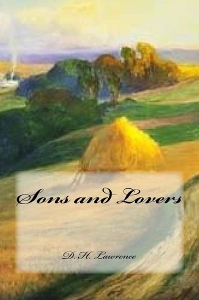 Cover for D H Lawrence · Sons and Lovers (Pocketbok) (2016)