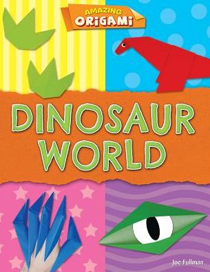 Cover for Joe Fullman · Dinosaur World (Paperback Book) (2018)