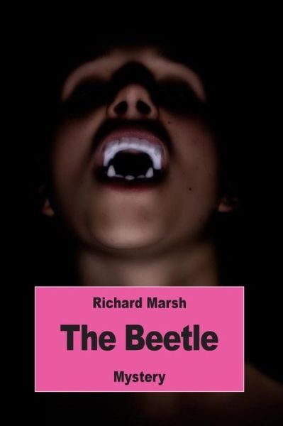 Cover for Richard Marsh · Beetle (Buch) (2016)