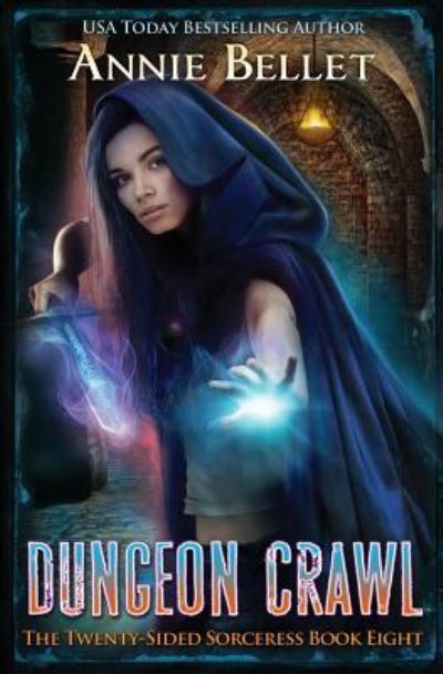 Cover for Annie Bellet · Dungeon Crawl (Paperback Book) (2017)