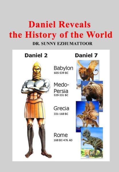 Cover for Sunny Ezhumattoor · Daniel Reveals the History of the World (Paperback Book) (2017)