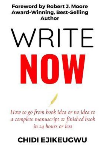 Cover for Chidi Ejikeugwu · Write Now (Paperback Book) (2019)