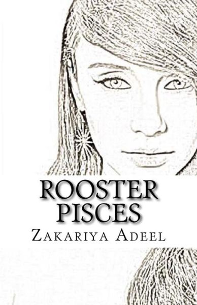 Cover for Zakariya Adeel · Rooster Pisces (Paperback Book) (2017)