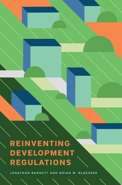 Cover for Jonathan Barnett · Reinventing Development Regulations (Paperback Book) (2017)