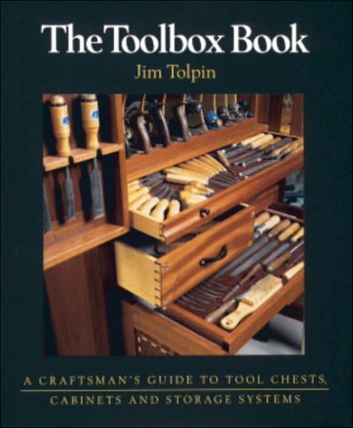 The Toolbox Book - J Tolpin - Livres - Taunton Press Inc - 9781561582723 - 1 septembre 1998