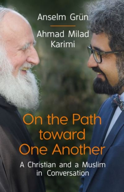 Cover for Anselm Grün · On the Path Toward One Another (Book) (2023)