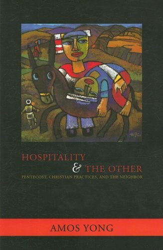 Cover for Amos Yong · Hospitality and the Other: Pentecost, Christian Practices and the Neighbour - Faith Meets Faith S. (Paperback Book) (2008)