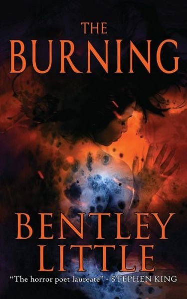Cover for Bentley Little · The Burning (Paperback Book) (2017)
