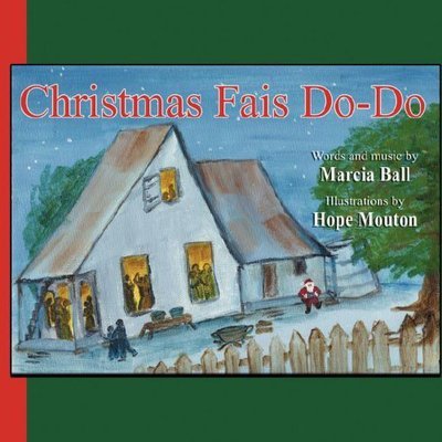 Cover for Marcia Ball · Christmas Fais Do-Do (Pocketbok) (2006)