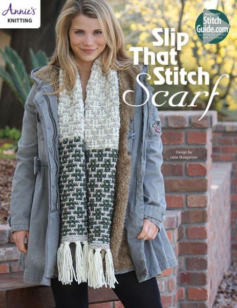 Cover for Annie\'s · Slip That Stitch Scarf Knit Pattern (Paperback Book) (2015)