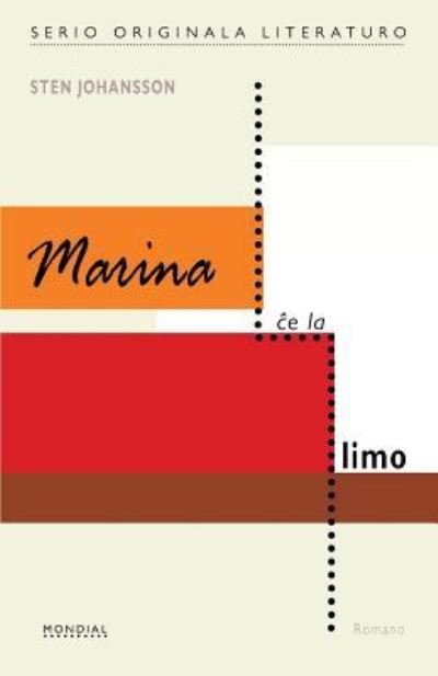 Cover for Sten Johansson · Marina Che La Limo (Originala Romano En Esperanto) (Paperback Book) (2018)