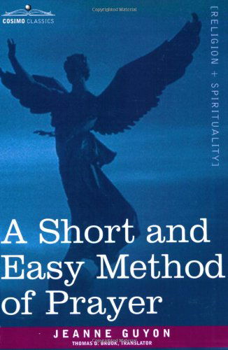 Cover for Jeanne Guyon · A Short and Easy Method of Prayer (Paperback Book) (2007)
