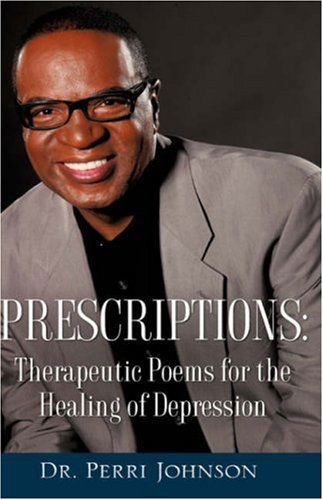 Cover for Perri Johnson · Prescriptions: Therapeutic Poems for the Healing of Depression (Hardcover Book) (2008)