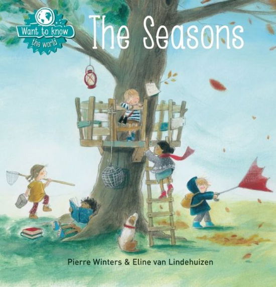 Cover for Pierre Winters · Want to Know: The Seasons (Innbunden bok) (2016)