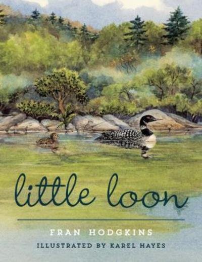 Cover for Fran Hodgkins · Little Loon (Hardcover Book) (2015)