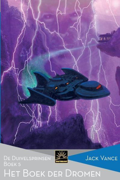 Cover for Jack Vance · Het Boek der Dromen: De Duivelsprinsen, Boek 5 (Het Verzameld Werk van Jack Vance) (Volume 42) (Dutch Edition) (Taschenbuch) [Dutch edition] (2018)