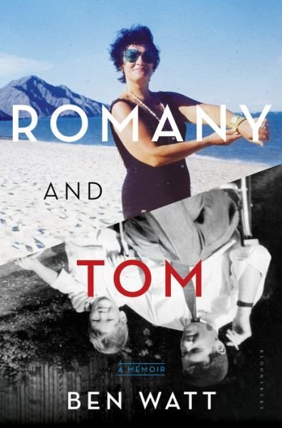 Cover for Ben Watt · Romany and Tom: a Memoir (Hardcover bog) (2014)
