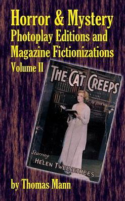 Cover for Thomas Mann · Horror and Mystery Photoplay Editions and Magazine Fictionizations, Volume II (Gebundenes Buch) (2016)