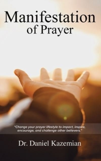 Cover for Daniel Kazemian · Manifestation of Prayer (Paperback Book) (2019)
