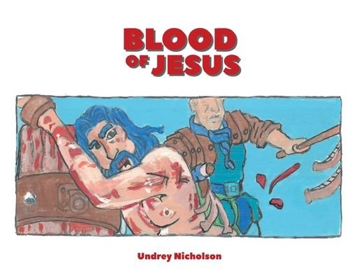 Cover for Undrey Nicholson · Blood of Jesus (Paperback Book) (2022)