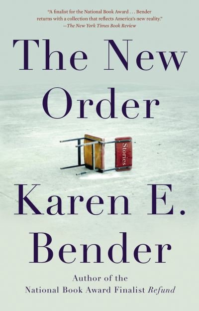 New Order - Karen E. Bender - Livros - Counterpoint Press - 9781640092723 - 12 de novembro de 2019
