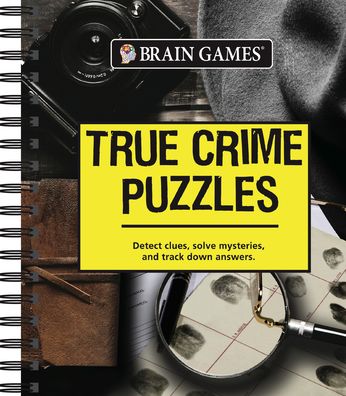 Cover for Publications International Ltd · Brain Games - True Crime Puzzles (Spiralbuch) (2018)