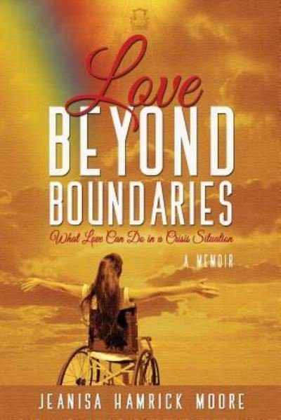 Cover for Jeanisa Hamrick Moore · Love Beyond Boundaries (Paperback Book) (2018)