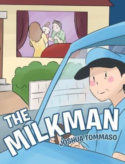 Cover for Joshua Tommaso · The Milkman (Hardcover Book) (2018)