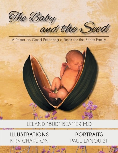 Cover for Leland Beamer · The Baby and the Seed (Taschenbuch) (2021)