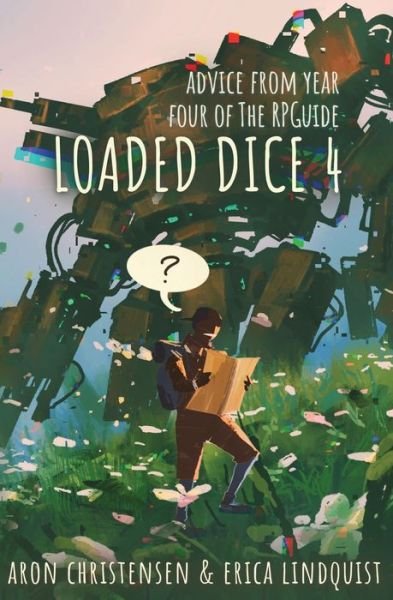 Cover for Aron Christensen · Loaded Dice 4 (Book) (2022)