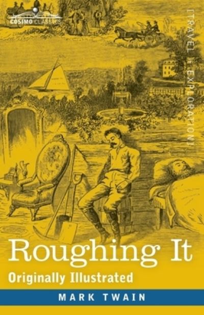 Cover for Mark Twain · Roughing It (Paperback Book) (1901)