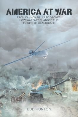 Cover for Bud Hunton · America at War (Taschenbuch) (2020)
