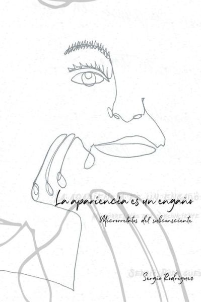 Cover for Sergio Rodriguez · La apariencia es un engano (Pocketbok) (2020)