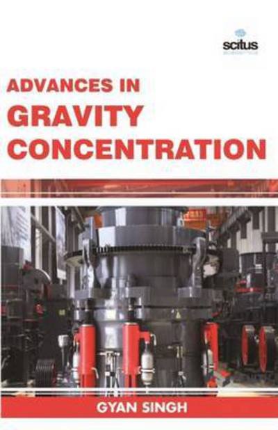Cover for Gyan Singh · Advances in Gravity Concentration (Innbunden bok) (2015)