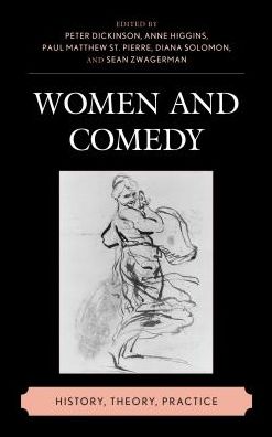 Cover for Anne Higgins · Women and Comedy: History, Theory, Practice (Paperback Book) (2017)