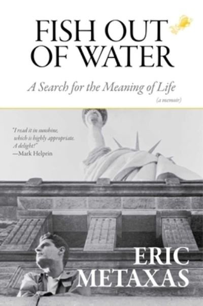 Cover for Eric Metaxas · Fish Out of Water (Hardcover Book) (2021)