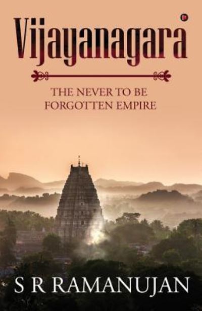 Vijayanagara - S R Ramanujan - Livros - Notion Press - 9781684665723 - 21 de janeiro de 2019