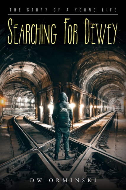 Cover for D. W. Orminski · Searching for Dewey (N/A) (2022)