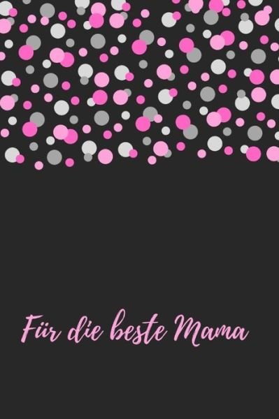 Cover for Susi Fuchs · Fur die beste Mama (Paperback Book) (2019)