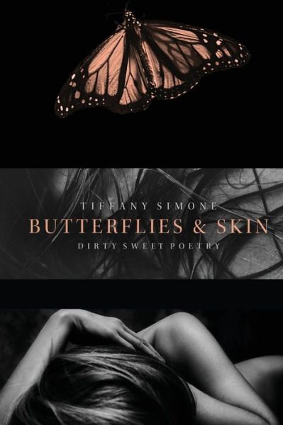 Cover for Tiffany Simone · Butterflies &amp; Skin (Paperback Book) (2019)