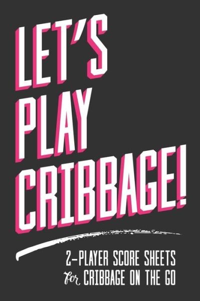 Cover for LAD Graphics · Let's Play Cribbage! (Pocketbok) (2019)